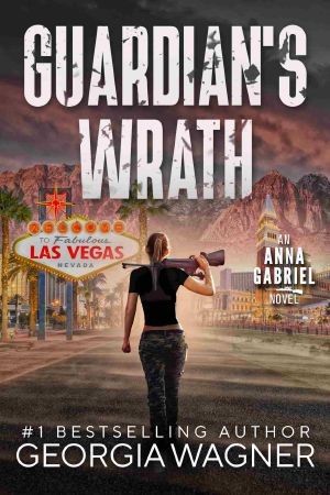 [Anna Gabriel 02] • Guardian's Wrath